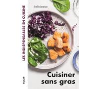 Cuisiner sans gras – Les indispensables en cuisine