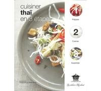 Cuisiner thaï en 3 étapes
