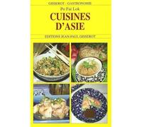 Cuisines d'Asie - Po Fai Lok - Gisserot Editions - broché - Guide