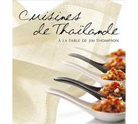 Cuisines de Thailande-à la table de Jim Thompson