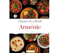 Cuisines du Monde: Arménie