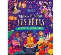 Cuisines du monde : les fêtes - Dès 7 ans - Abigail Wheatley - Usborne - cartonné - Document jeunesse