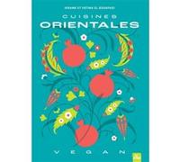 Cuisines orientales vegan Ikrame El Bouayadi (Auteur)