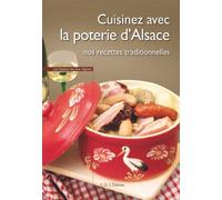 Cuisinez avec la poterie d'Alsace Nos recettes traditionnelles - Collectif - I.d.l'edition - broché - Guide
