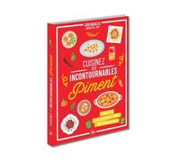 Ijjou Bouallel – Cuisinez les incontournables : Piment – Guide – Éditions 365 – Relié