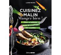 Cuisinez malin, mangez bien ! - Laure Meuris - Sud-Ouest - broché - Guide