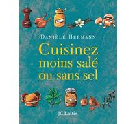 Cuisinez moins salé ou sans sel