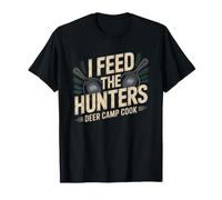 Cuisinier Camp De Chasse Nourrir Les Chasseurs Chef T-Shirt