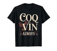 Cuisinier Maison Francais Coq Au Vin Plat De Poulet Cuisine T-Shirt