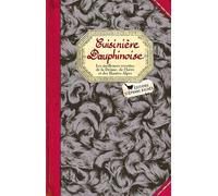 Cuisinière Dauphinoise Les meilleures recettes de la Drôme, de lÂ´Isère et des Hautes-Alpes - Elisabeth Denis - Les Cuisinieres-Sobbollire - relié - Guide