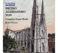Pietro Alessandro Yon – Intégrale de l'œuvre pour orgue – CD – Tactus