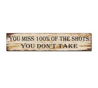CUIYMXSC Plaque en métal avec citation positive inspirante « You Miss 100% Of The Shots You Don'T Take - Old Country Farmhouse » - 40,6 x 10,2 cm