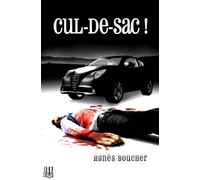 Cul-de-sac ! - Agnès Boucher - Helene Jacob Editions - broché - Roman