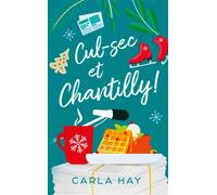 Cul-sec et Chantilly! - Carla Hay - Hlab Eds - Poche - Roman