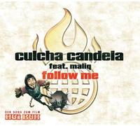 Culcha Candela - Follow Me [Import]