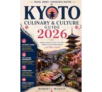 Culinary and Culture Travel Guide 2026: Explore Authentic Cuisine,Tea Culture, Hidden Gems & Dinning Etiquette just like a Local