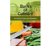 Culinary Arts for Hospitality Education: Hotel and Cruise-lines operations