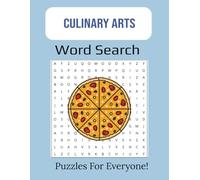 Culinary Arts Word Search Puzzle: Large Print Global Cooking: Cuisine Puzzles with 1950s-1980s Nostalgia, 112 Pages, 8.5x11 Inches for All Ages