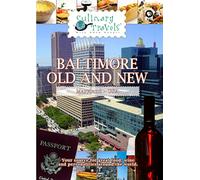 Culinary Travels Baltimore-Old and New