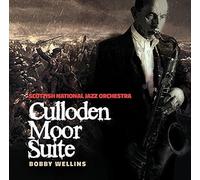 Culloden Moor Suite by Scottish National Jazz Orchestra & Bobby Wellins (2014-09-23?