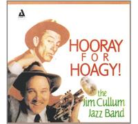 Cullum, Jim -Jazz Band-, the - Hooray for Hoagy! - a Celebration of Hoagy Carmich