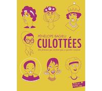 Culottées – Des femmes qui ne font que ce qu'elles veulent : Sept portraits – Tome 1 – Gallimard