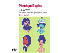 Culottées I, 1: Des femmes qui ne font que ce qu'elles veulent
