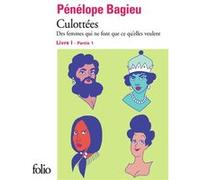 Culottées I, 1 Pénélope Bagieu (Auteur)