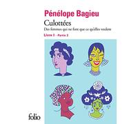 Culottées I, 2 : Des femmes qui ne font que ce qu'elles veulent – Gallimard