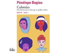 Culottées II, 1 Pénélope Bagieu (Auteur)