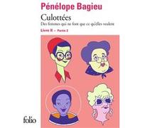 Culottées II, 2 Pénélope Bagieu (Auteur)