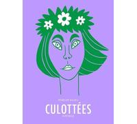 Culottées - Intégrale - Des Femmes Qui Ne Font Que Ce Qu'elles Veulent