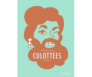 Culottées - Intégrale: Des femmes qui ne font que ce qu'elles veulent