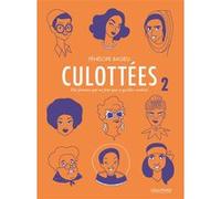 Pénélope Bagieu – Culottées – Tome 2 – Gallimard