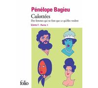 Culottées - Tome 1, Partie 1 - Des Femmes Qui Ne Font Que Ce Qu'elles Veulent