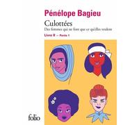 Culottées - Tome 2, Partie 1 - Des Femmes Qui Ne Font Que Ce Qu'elles Veulent