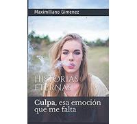 Culpa, Esa Emoción Que Me Falta: Historias Eternas (Una Sesión Con El Psiquiatra (Vr))