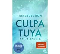 Culpa Tuya - Deine Schuld | Mercedes Ron Mercedes RonMercedes Ron (Auteur)