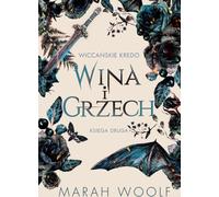 Culpabilité et péché Credo Wiccan Volume 2 - Marah Woolf (Buch auf Polnisch)