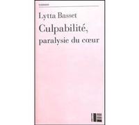 Culpabilité Lytta Basset (Auteur)