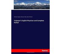 Culpeper's English Physician And Complete Herbal