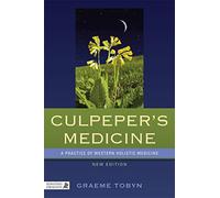 Culpeper's Medicine: A Practice of Western Holistic Medicine