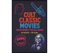 Cult Classic Movie Themed - Crossword Book: Test your knowledge of the cult classics! For Vacations, Free Time, and Fun!