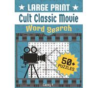 Cult Classic Movie Word Search Puzzle Book: Large Print, For Adults and Seniors, Beloved Films, Nostalgic, Classic Movies | 8.5x11 inches, 81 pages | ... | Gift for Vacations, Holidays and Free Times