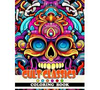 Cult Classics Coloring Book: An Iconic Coloring Adventure For Film Lovers Of All Ages