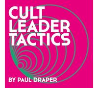 Cult Leader Tactics