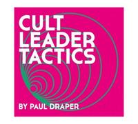 Kscope – Cult Leader Tactics