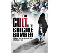 Cult of the Suicide Bomber [Import anglais]