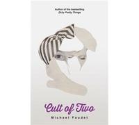 Cult of Two by Michael Faudet Michael Faudet (Auteur)