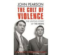 Cult of Violence Pearson, John (Auteur)
